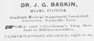 Ad for Dr. J.G. Baskin for Miami Metropolis on December 11, 1896.